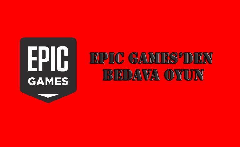 Epic Games İki Yeni Bedava Oyun