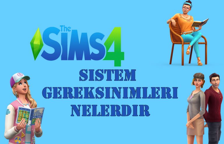 The Sims 4 Sistem Gereksinimleri Nelerdir