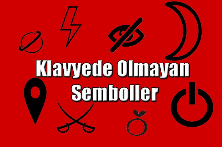 Klavyede Olmayan Semboller