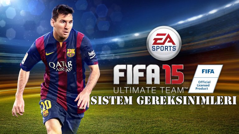 FIFA 15 Sistem Gereksinimleri