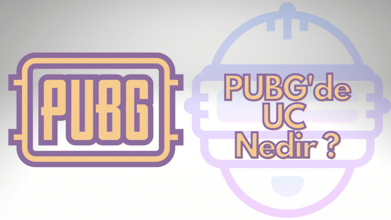 PUBG’de UC Nedir ?