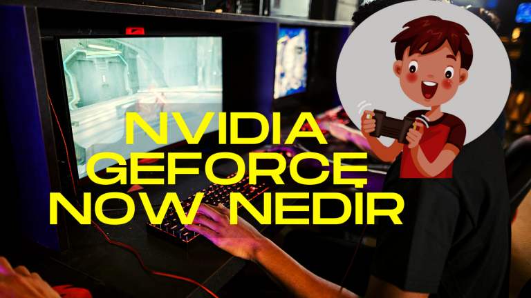 Nvidia Geforce Now Nedir