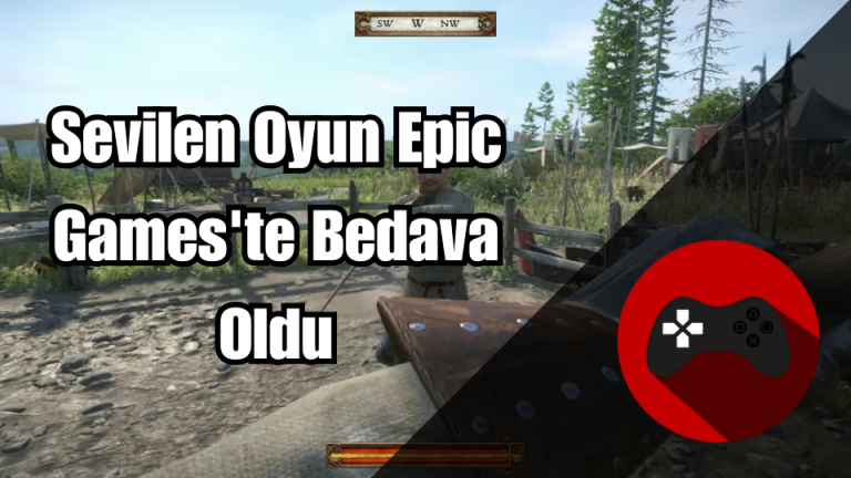 Sevilen Oyun Epic Games’te Bedava Oldu